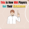 How NBA players got their Nicknames: Unlocking the Secrets of NBA Nicknames